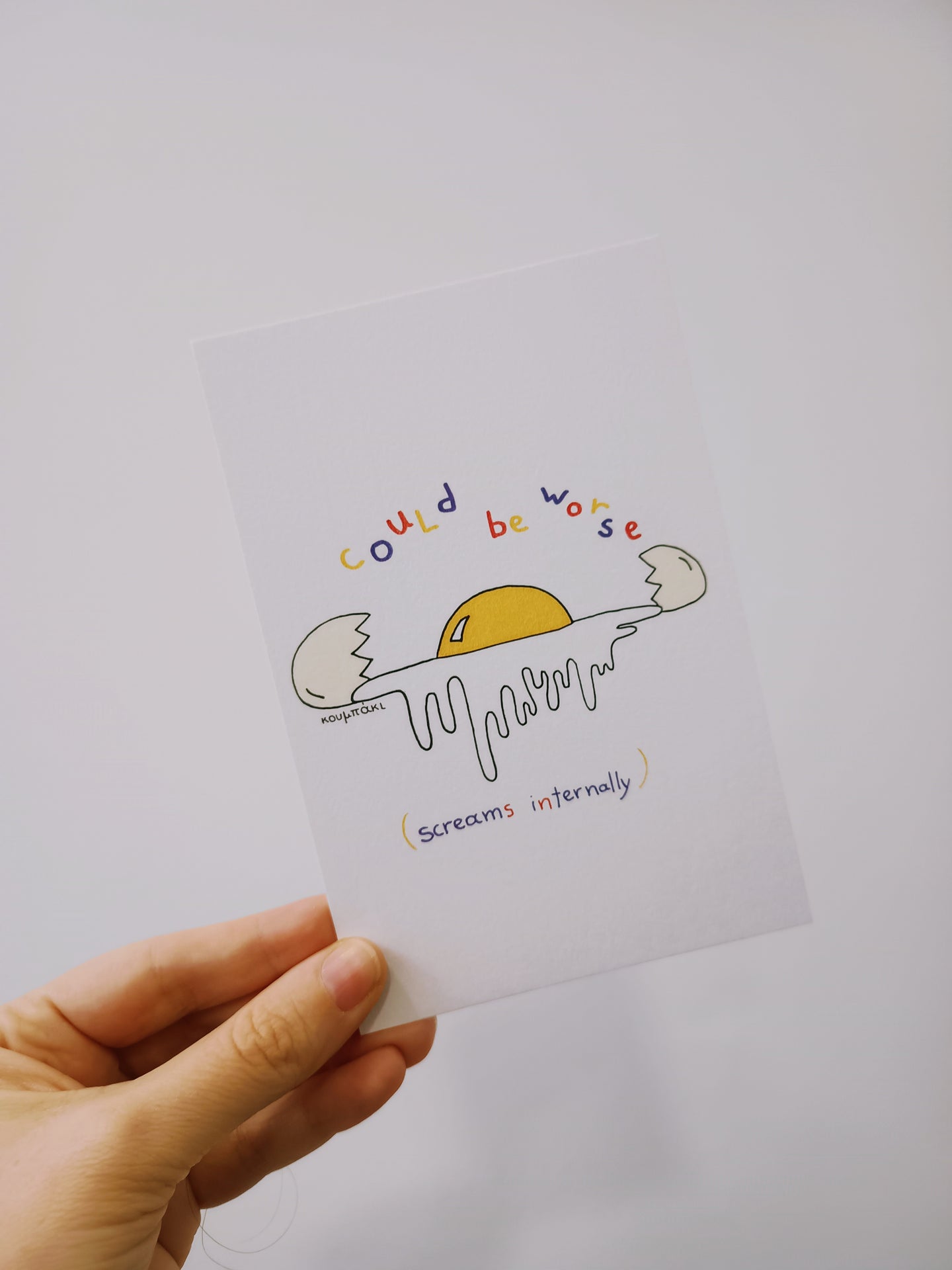 Could be worse | Card