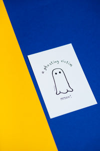 A ghosting victim | Card